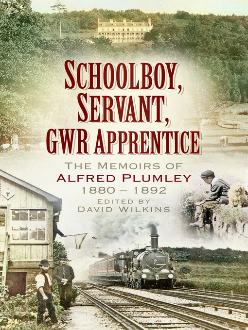 Cover image for Schoolboy, Servant, GWR Apprentice